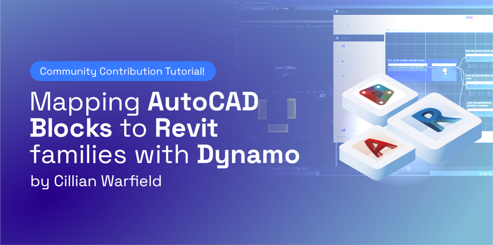 Mapping AutoCAD Blocks to Revit families with Dynamo